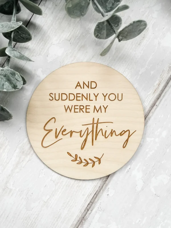 F&B 'And Suddenly You Were My Everything' Wooden Plaque