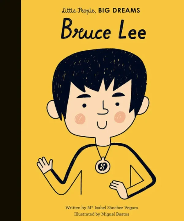 Little People, BIG DREAMS! - Bruce Lee