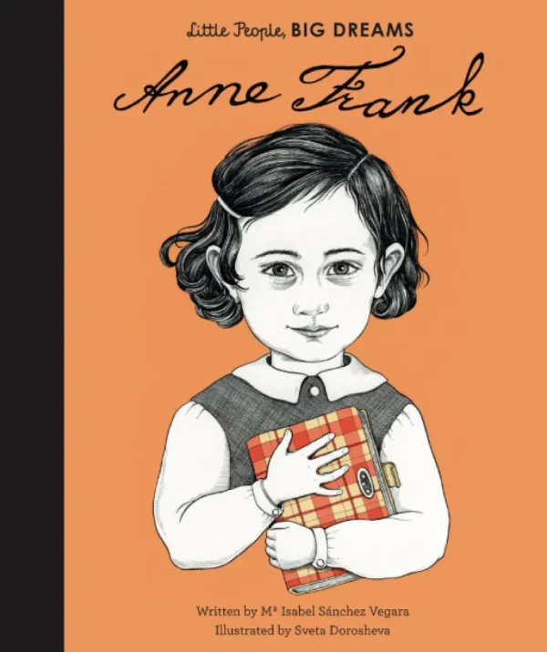 Little People, BIG DREAMS! - Anne Frank (Hardback)